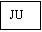 Textfeld: JU